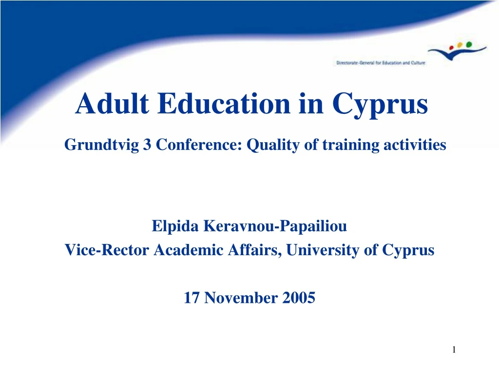 adult education in cyprus grundtvig 3 conference quality of training activities