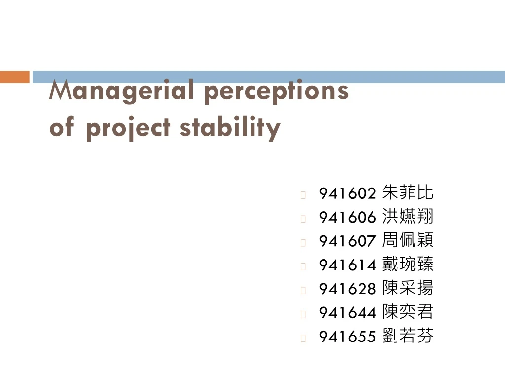 m anagerial perceptions of project stability