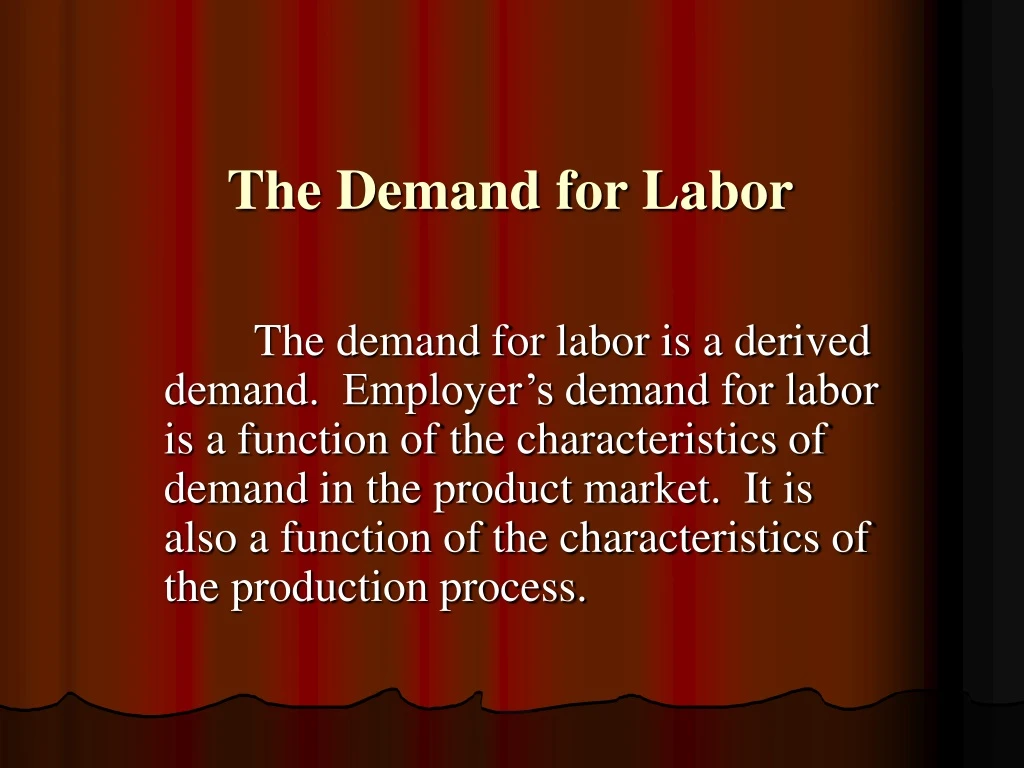 the demand for labor