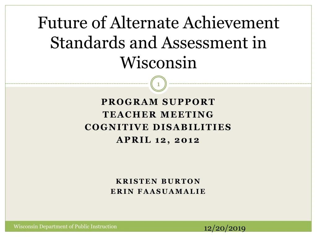 future of alternate achievement standards and assessment in wisconsin