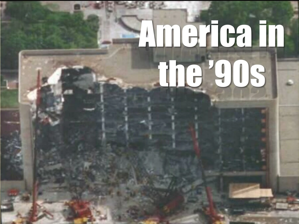 america in the 90s