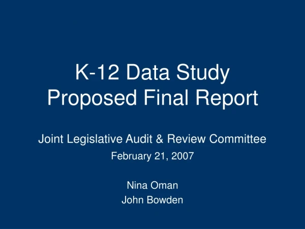 K-12 Data Study Proposed Final Report