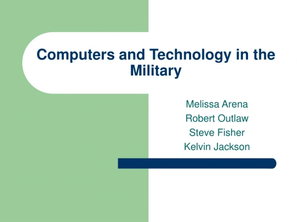 Computers and Technology in the Military