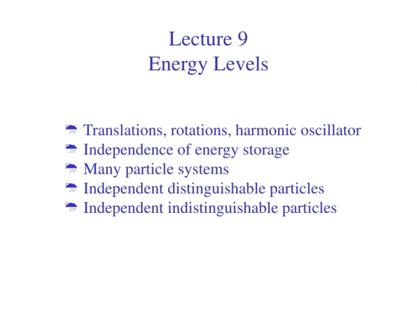 Lecture 9  Energy Levels