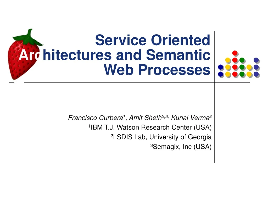 service oriented arc hitectures and semantic web processes