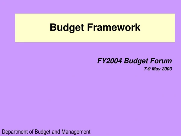 Budget Framework