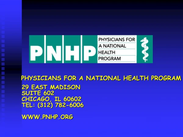 PHYSICIANS FOR A NATIONAL HEALTH PROGRAM