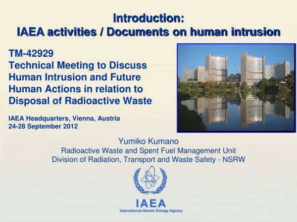 Yumiko Kumano Radioactive Waste and Spent Fuel Management Unit