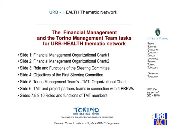 The  Financial Management  and the Torino Management Team tasks  for URB-HEALTH thematic network