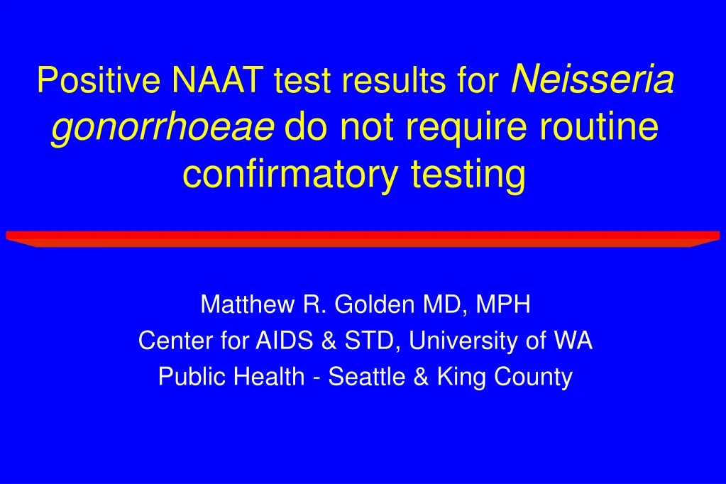 positive naat test results for neisseria