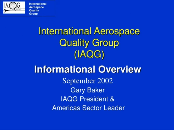 International Aerospace  Quality Group (IAQG)