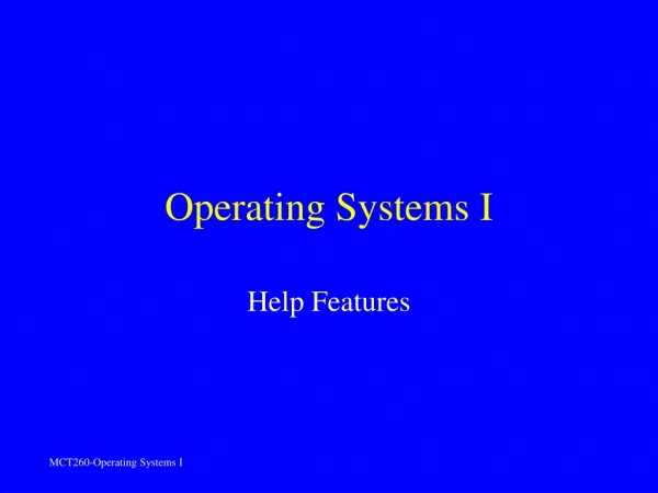 Operating Systems I