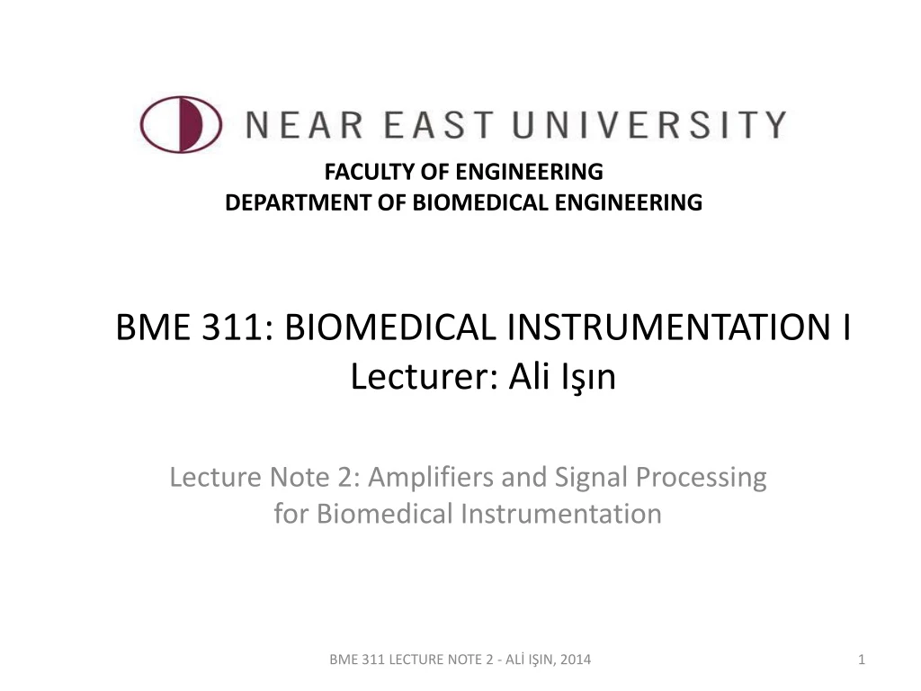 bme 311 biomedical instrumentation i lecturer ali i n