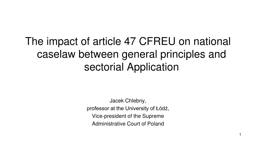 the impact of article 47 cfreu on national