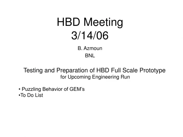 HBD Meeting  3/14/06