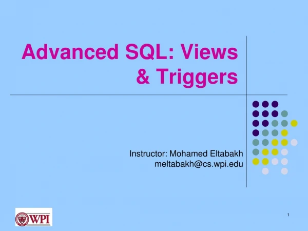 Advanced SQL: Views &amp; Triggers
