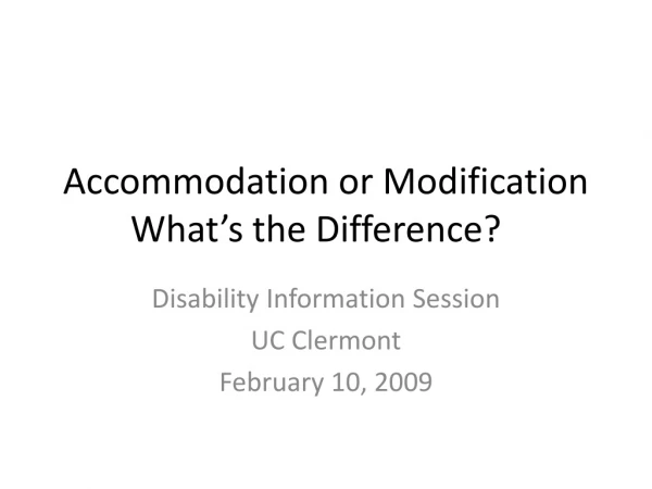 Accommodation or Modification What’s the Difference?