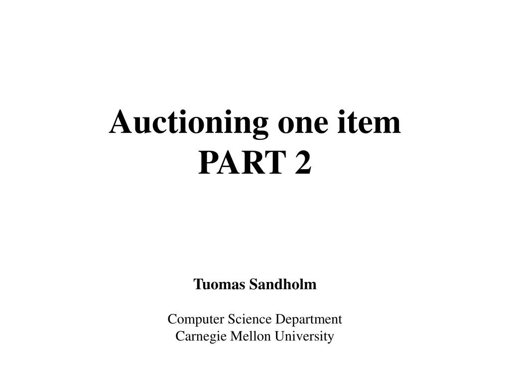 auctioning one item part 2