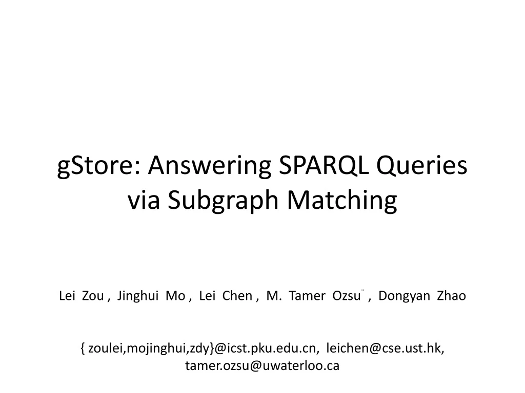gstore answering sparql queries via subgraph