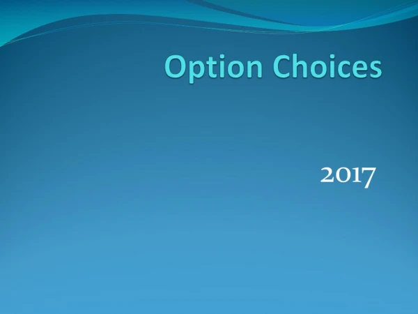 Option Choices