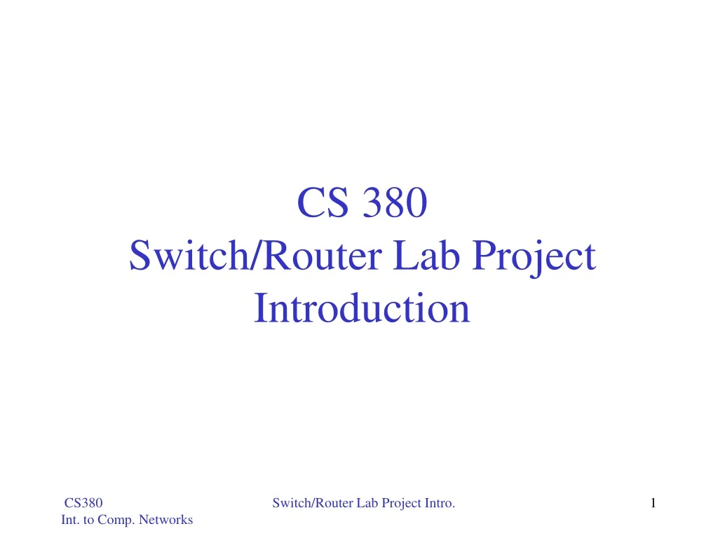 cs 380 switch router lab project introduction