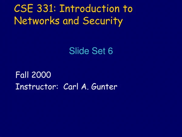 CSE 331: Introduction to Networks and Security