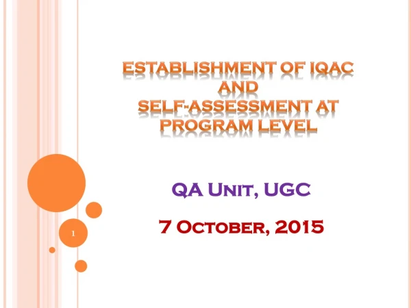 Establishment  of IQAC  and   Self-Assessment at Program Level