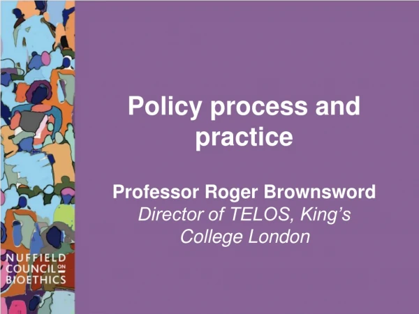 Policy process and practice