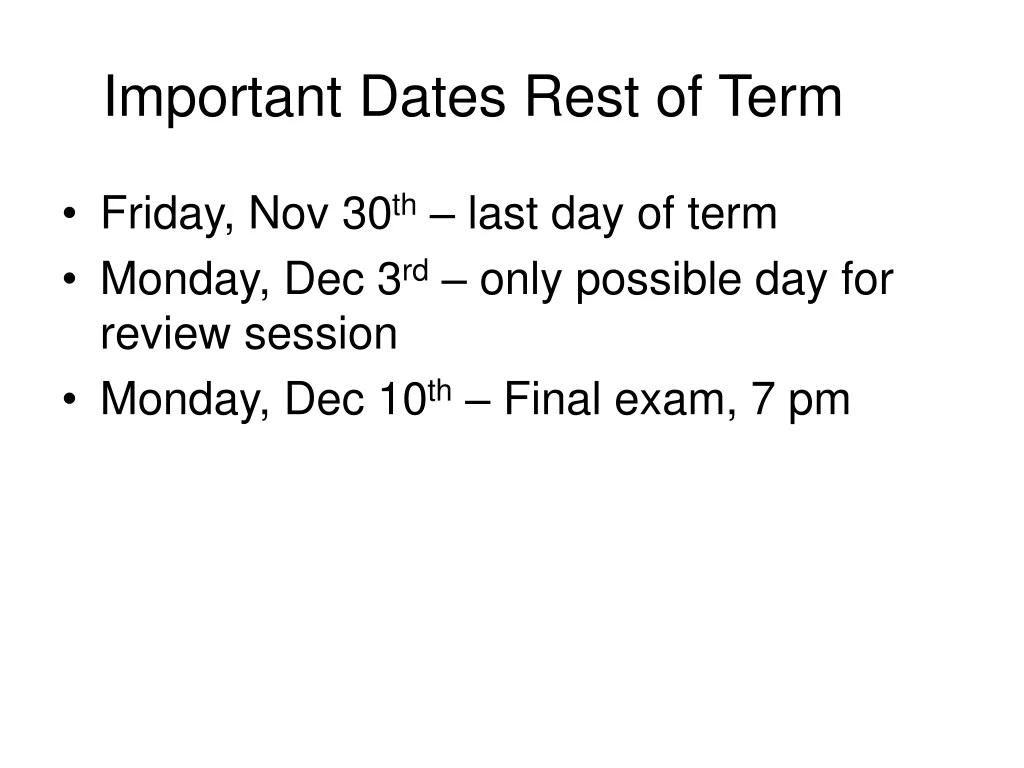 important dates rest of term