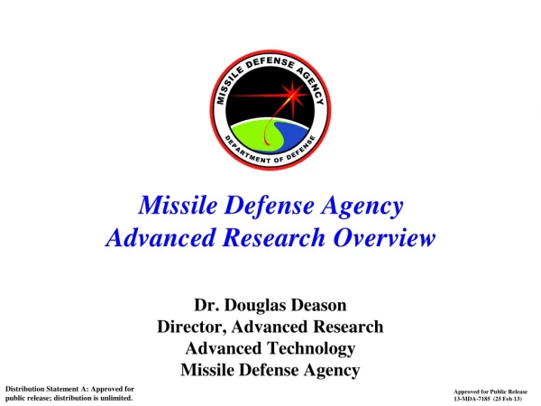 Missile Defense Agency Advanced Research Overview