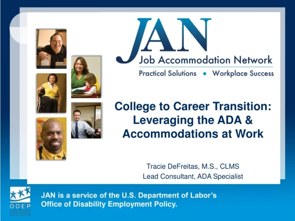 College to Career Transition: Leveraging the ADA &amp; Accommodations at Work