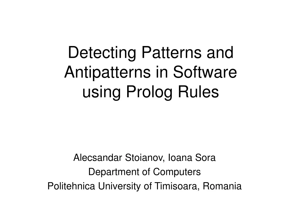 detecting patterns and antipatterns in software