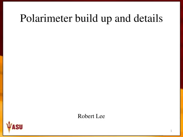 Polarimeter build up and details