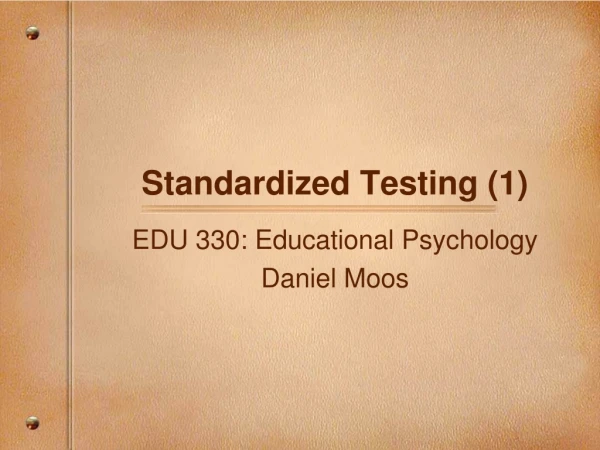 Standardized Testing (1)