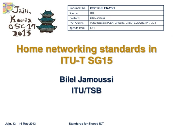 Home networking standards in ITU-T SG15