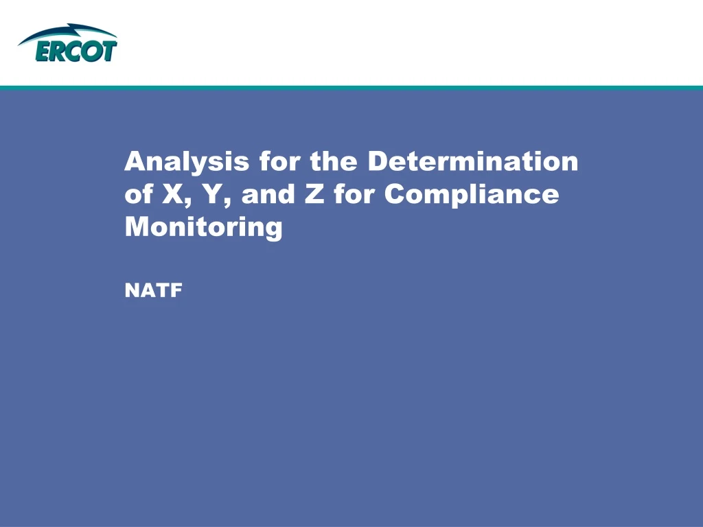 analysis for the determination of x y and z for compliance monitoring