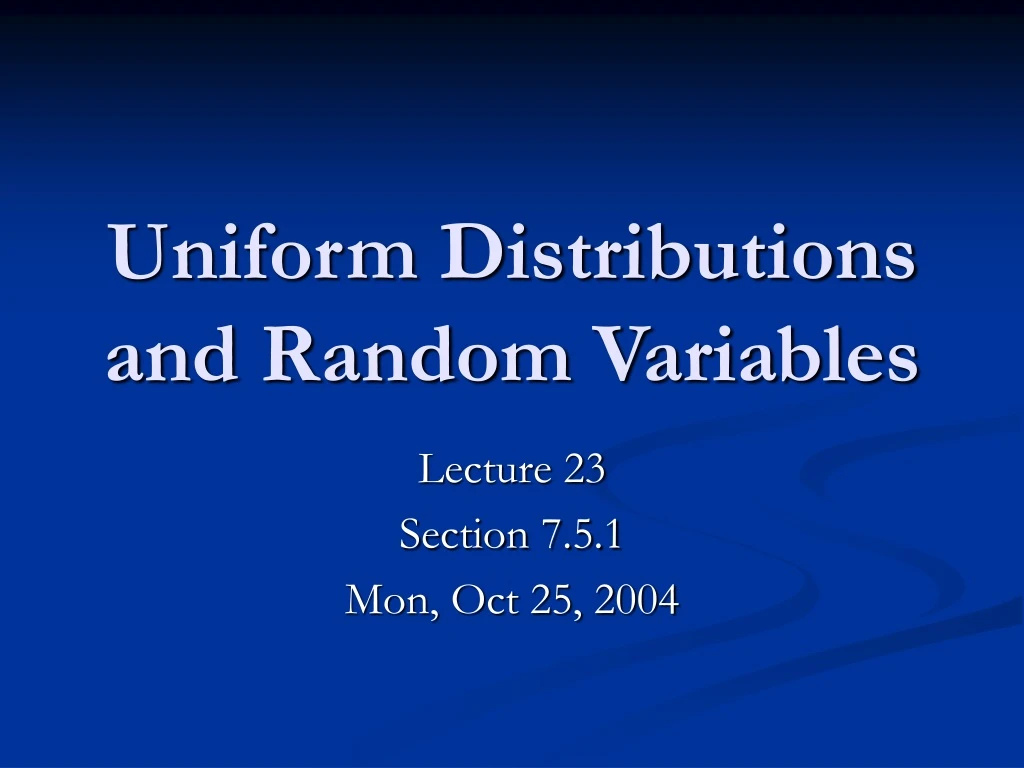 uniform distributions and random variables