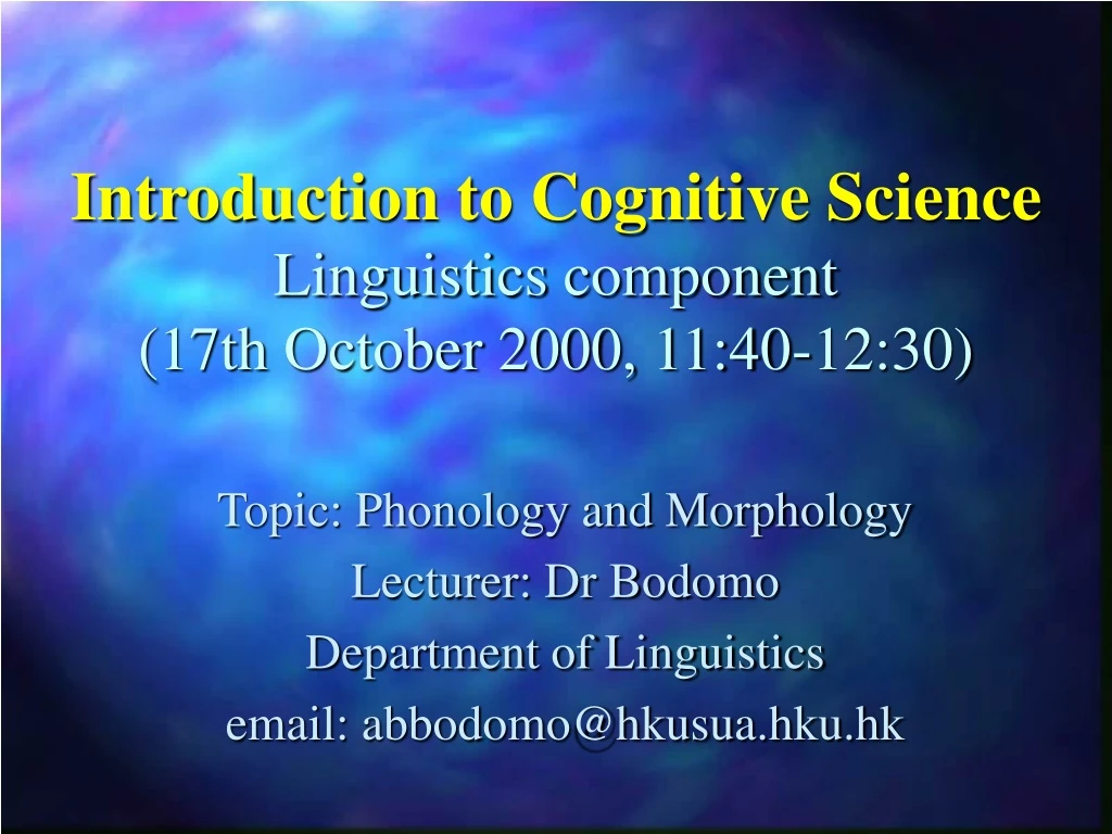 introduction to cognitive science linguistics component 17th october 2000 11 40 12 30