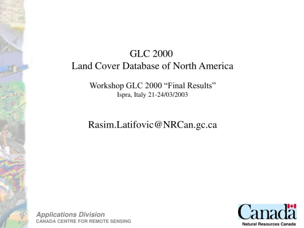 GLC 2000  Land Cover Database of North America