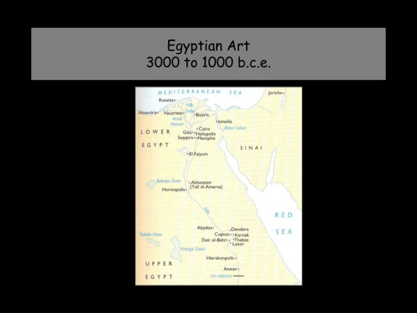 Egyptian Art 3000 to 1000 b.c.e.