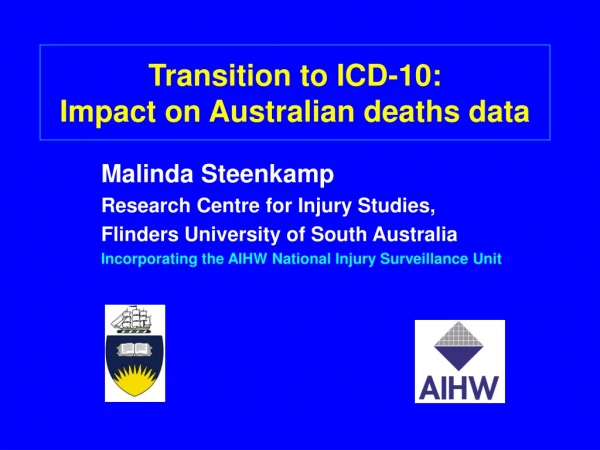 Transition to ICD-10:  Impact on Australian deaths data