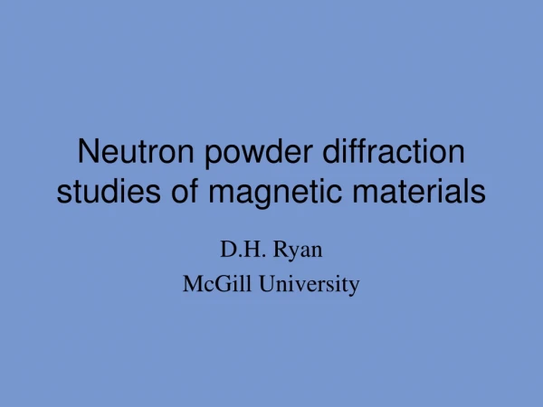 Neutron powder diffraction studies of magnetic materials