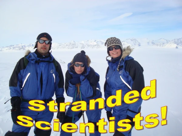 Stranded Scientists!