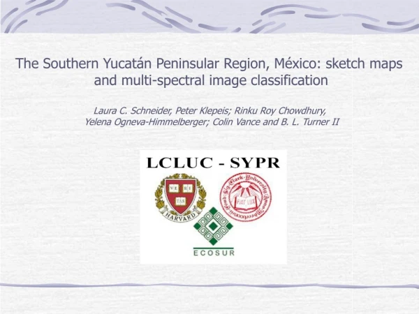 The Southern Yucatán Peninsular Region, México: sketch maps