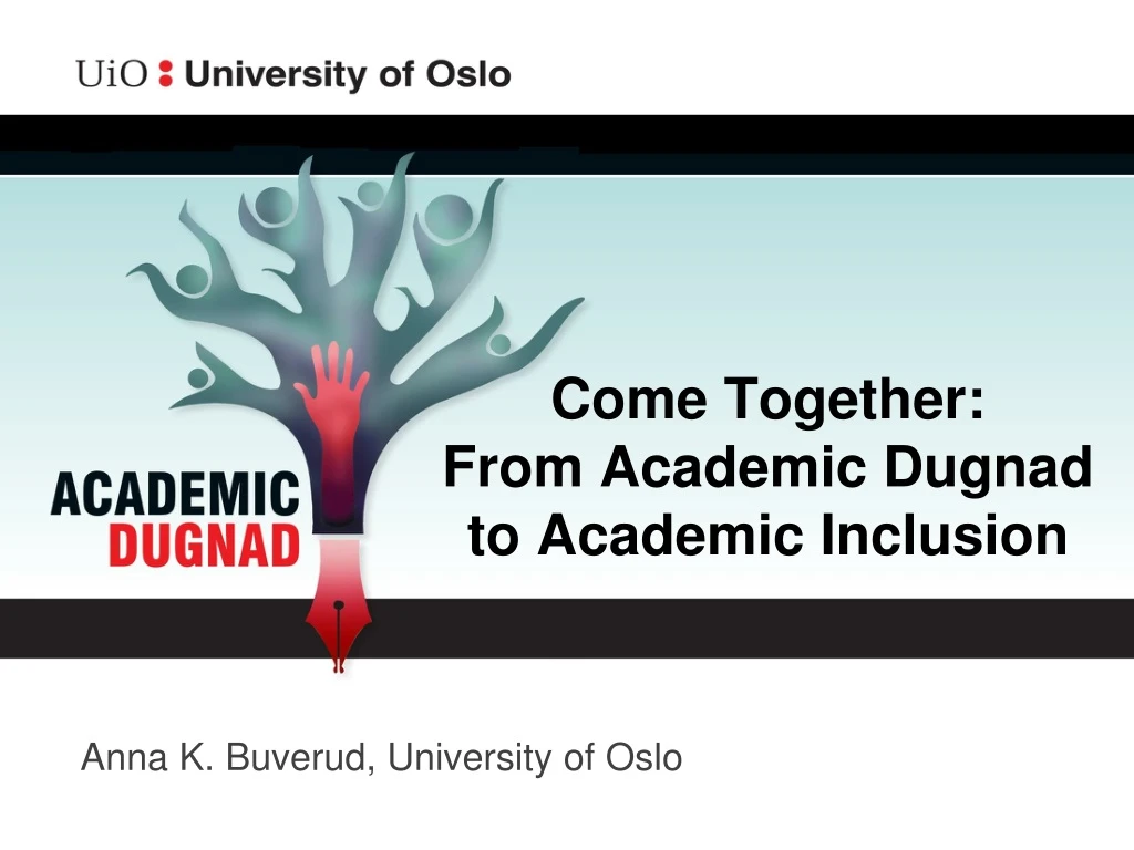 come together from academic dugnad to academic inclusion