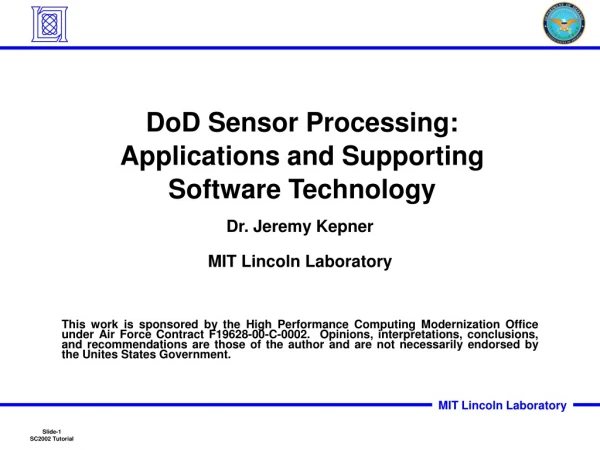 DoD Sensor Processing: Applications and Supporting Software Technology