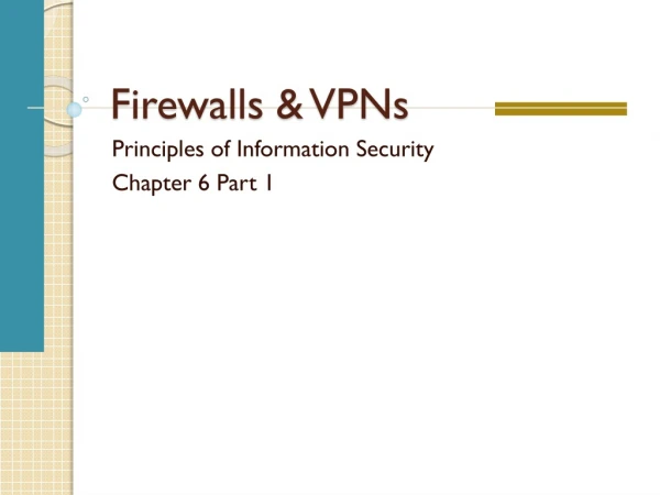 Firewalls &amp; VPNs