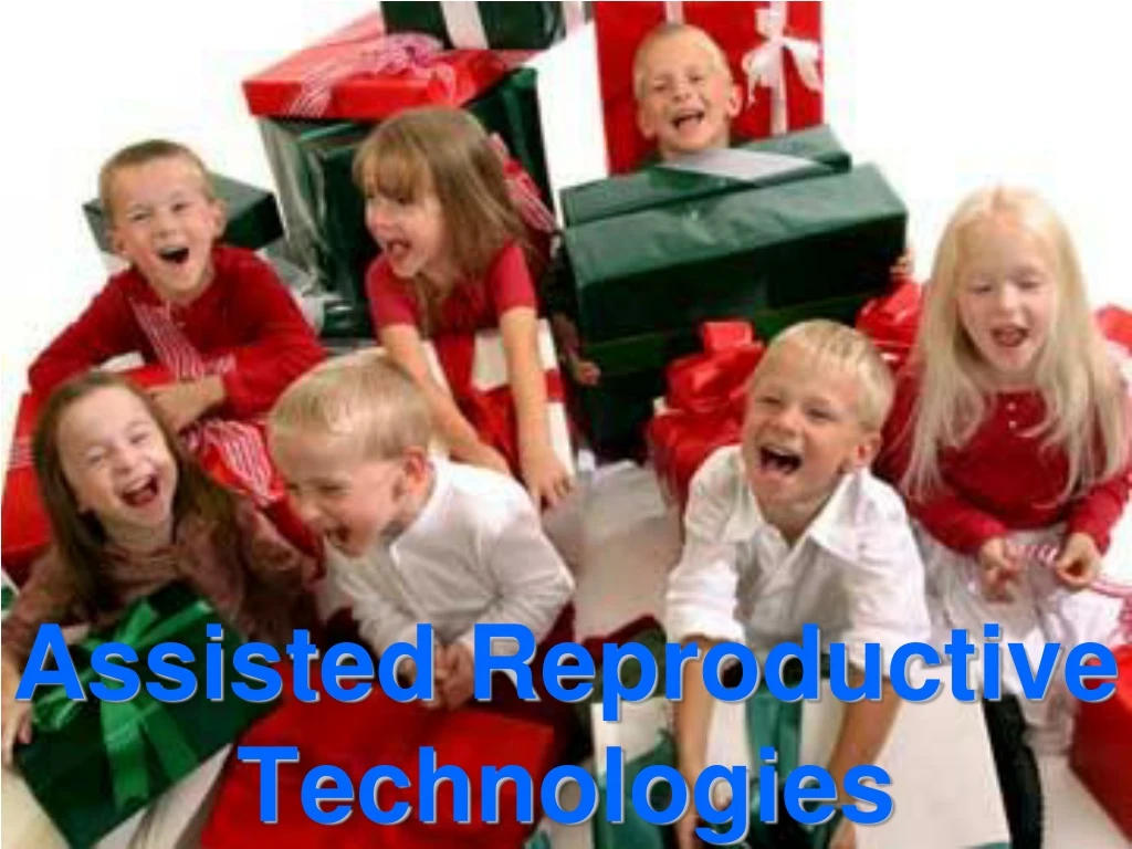 assisted reproductive technologies