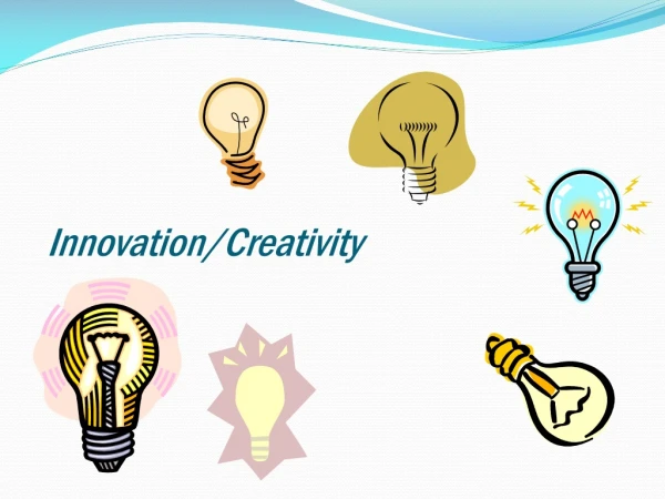 Innovation/Creativity