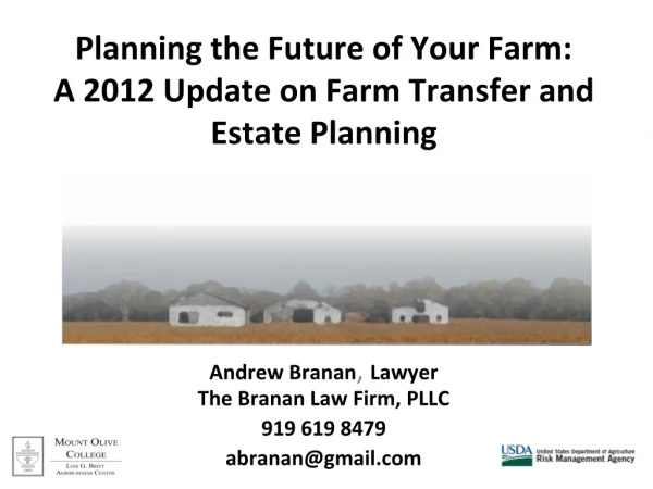 Planning the Future of Your Farm: A 2012 Update on Farm Transfer and Estate Planning